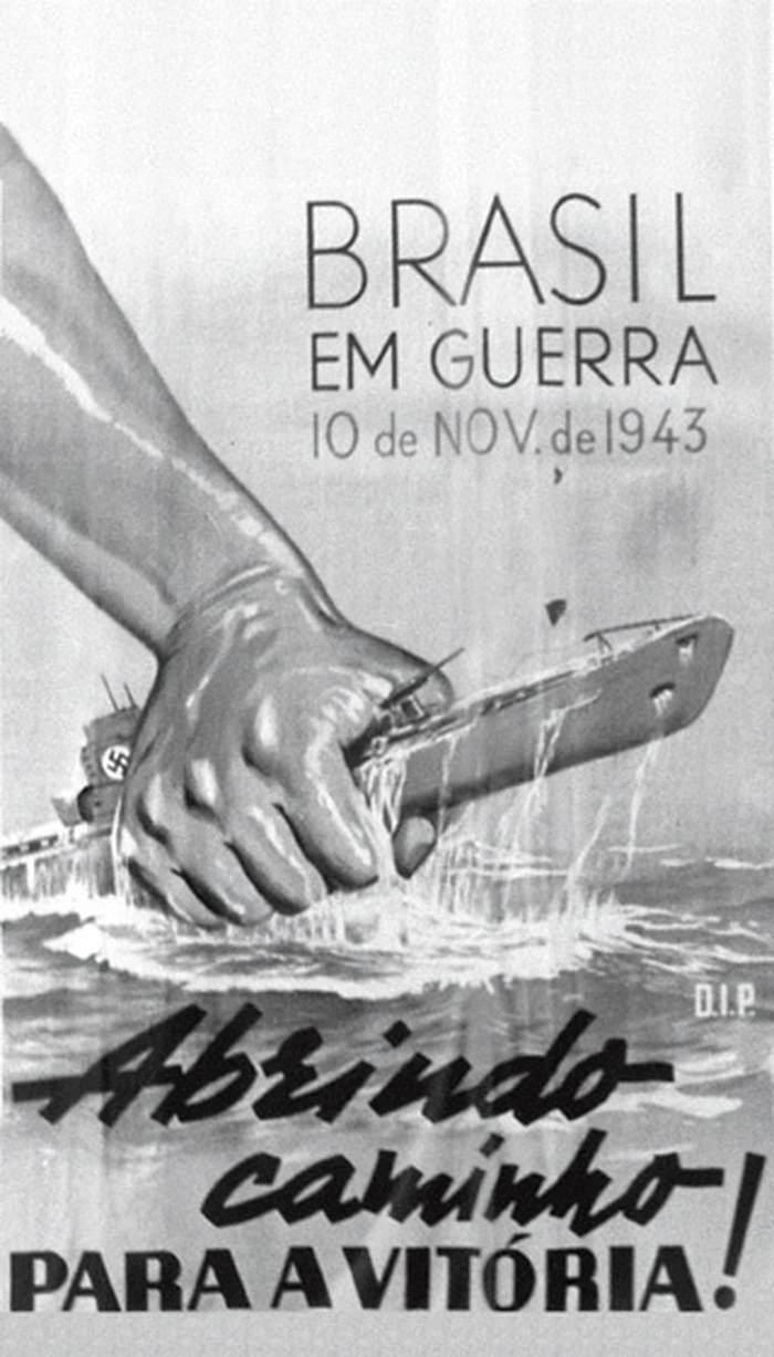Propaganda que marca a entrada do Exército Brasileiro na Segunda Guerra Mundial