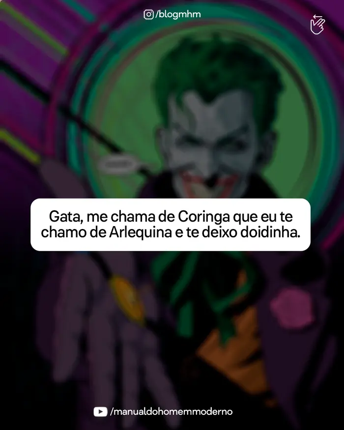 Cantada inspirada no Coringa